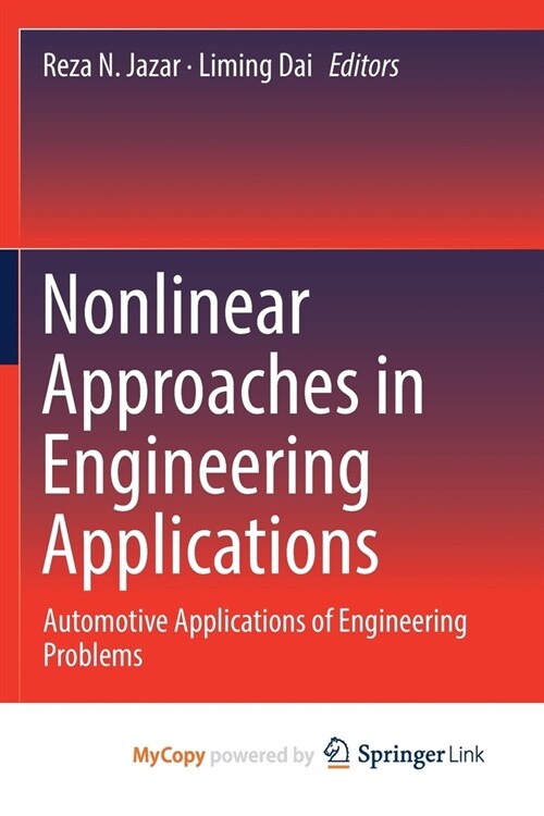 Nonlinear Approaches in Engineering Applications : Automotive Applications of Engineering Problems (Paperback)