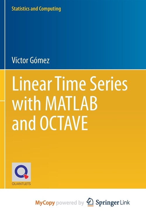 Linear Time Series with MATLAB and OCTAVE (Paperback)