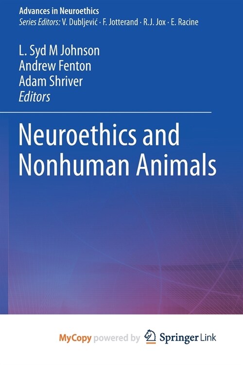 Neuroethics and Nonhuman Animals (Paperback)