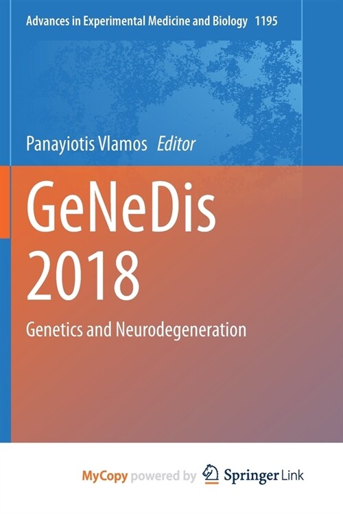 GeNeDis 2018 : Genetics and Neurodegeneration (Paperback)
