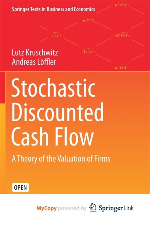 Stochastic Discounted Cash Flow : A Theory of the Valuation of Firms (Paperback)
