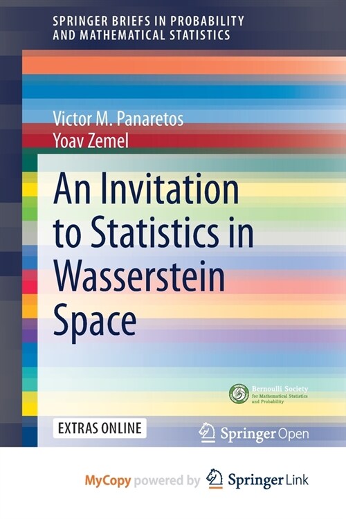 An Invitation to Statistics in Wasserstein Space (Paperback)