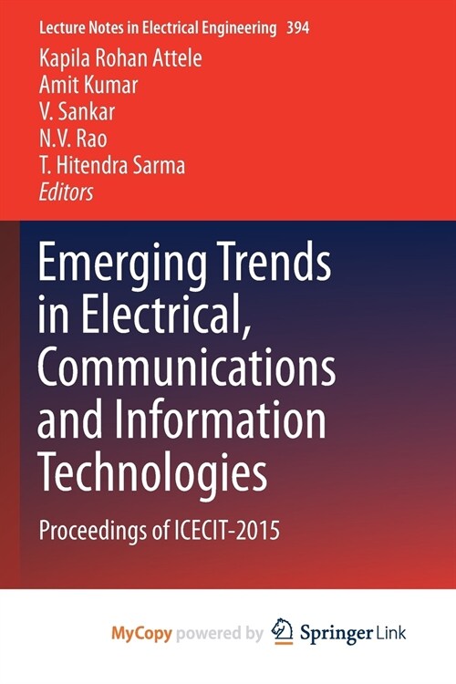 Emerging Trends in Electrical, Communications and Information Technologies : Proceedings of ICECIT-2015 (Paperback)