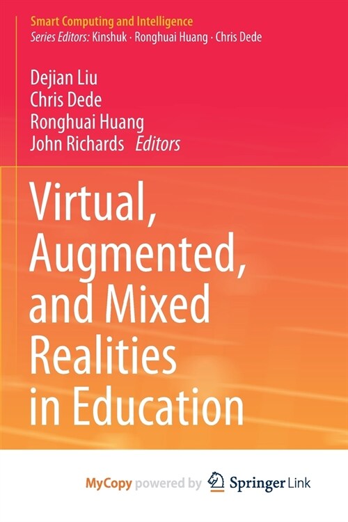 Virtual, Augmented, and Mixed Realities in Education (Paperback)