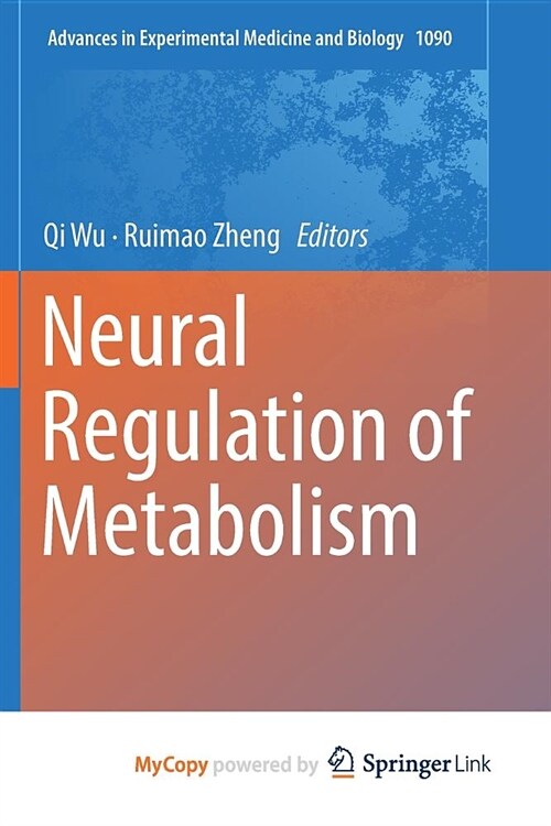 Neural Regulation of Metabolism (Paperback)