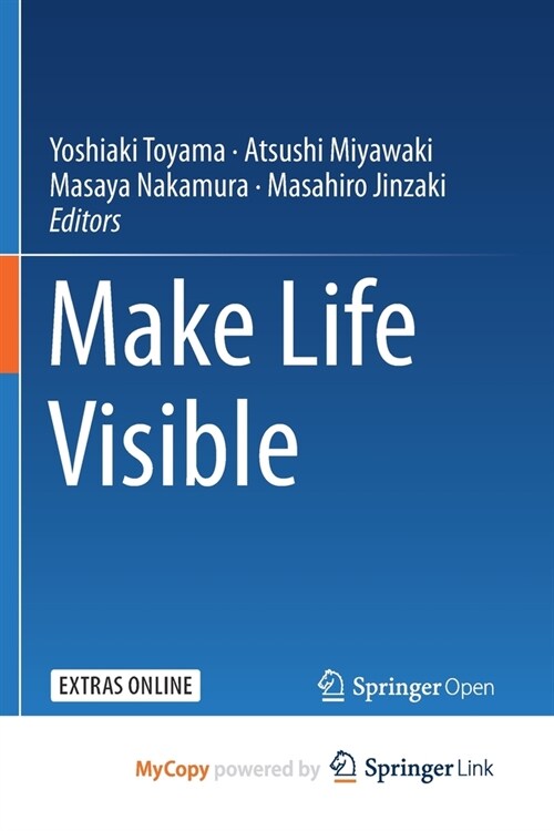 Make Life Visible (Paperback)