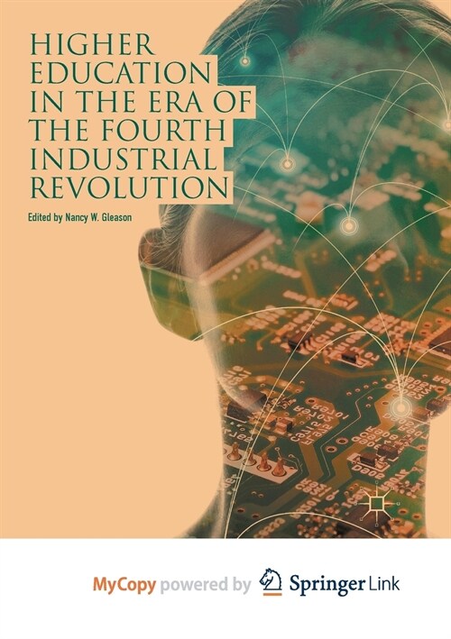 Higher Education in the Era of the Fourth Industrial Revolution (Paperback)