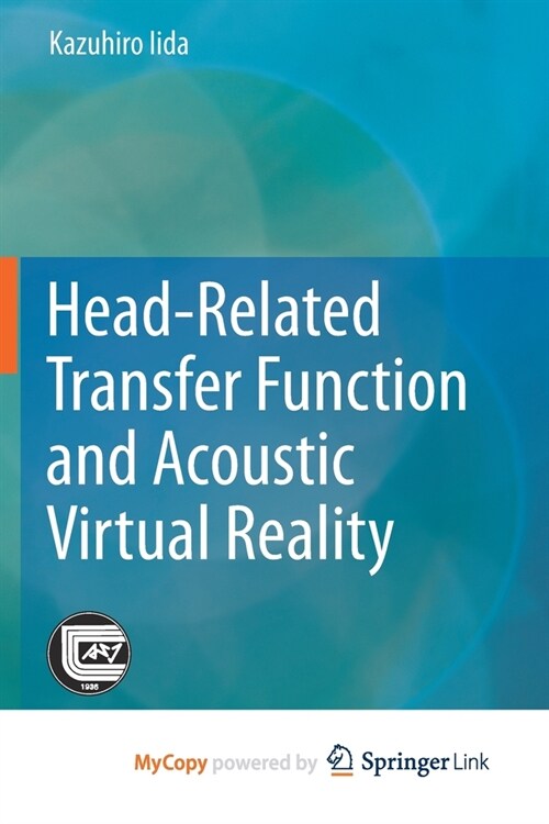 Head-Related Transfer Function and Acoustic Virtual Reality (Paperback)