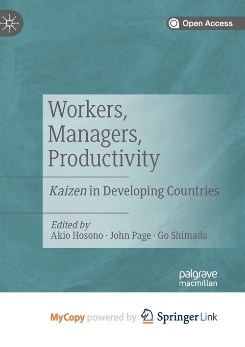 Workers, Managers, Productivity : Kaizen in Developing Countries (Paperback)