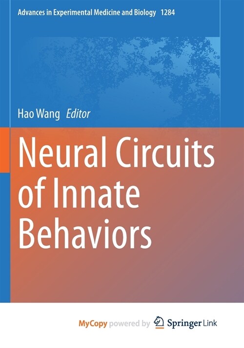 Neural Circuits of Innate Behaviors (Paperback)