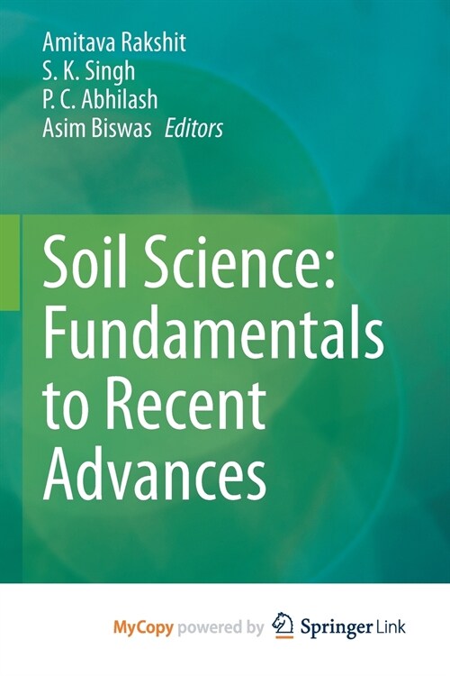 Soil Science : Fundamentals to Recent Advances (Paperback)