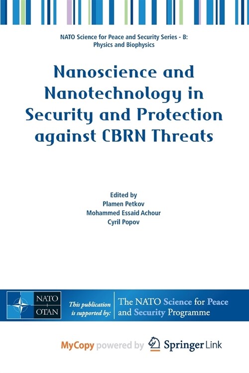Nanoscience and Nanotechnology in Security and Protection against CBRN Threats (Paperback)