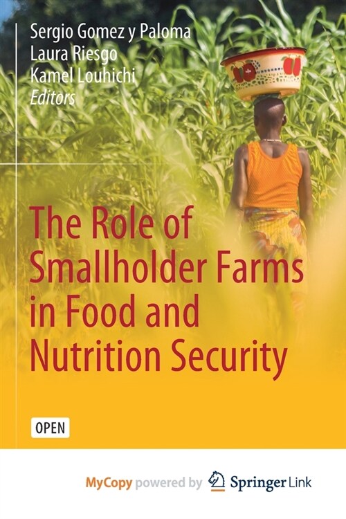 The Role of Smallholder Farms in Food and Nutrition Security (Paperback)