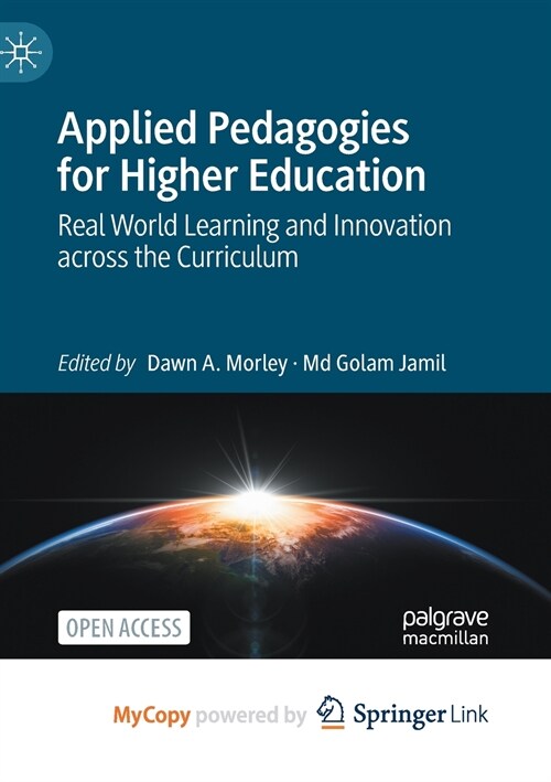 Applied Pedagogies for Higher Education : Real World Learning and Innovation across the Curriculum (Paperback)