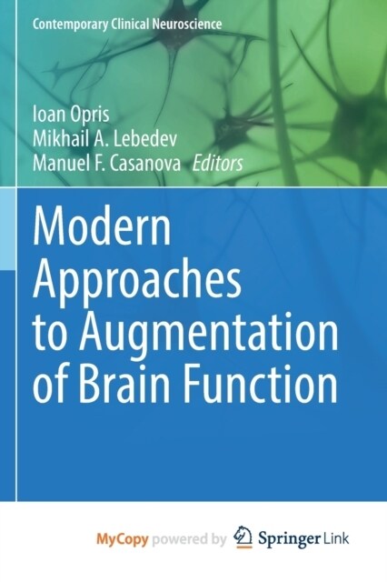 Modern Approaches to Augmentation of Brain Function (Paperback)