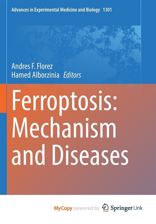 Ferroptosis : Mechanism and Diseases (Paperback)