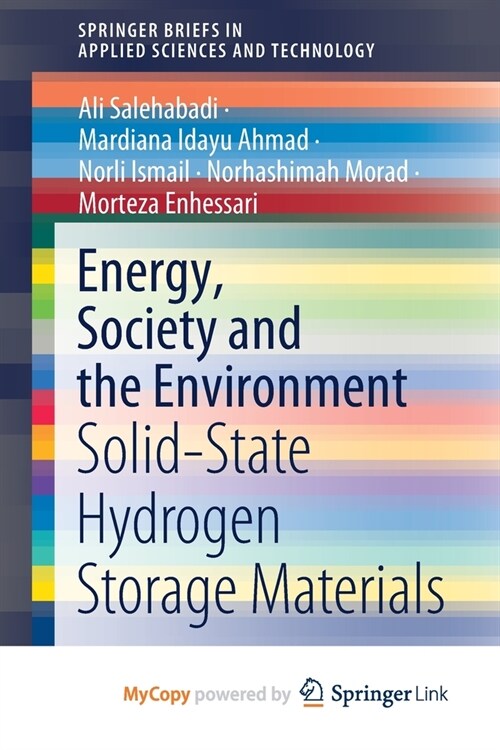 Energy, Society and the Environment : Solid-State Hydrogen Storage Materials (Paperback)