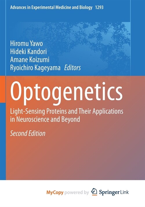 Optogenetics : Light-Sensing Proteins and Their Applications in Neuroscience and Beyond (Paperback)