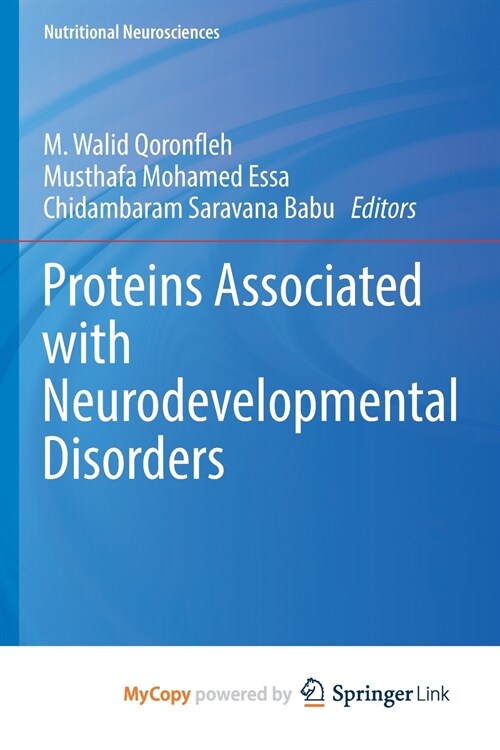 Proteins Associated with Neurodevelopmental Disorders (Paperback)