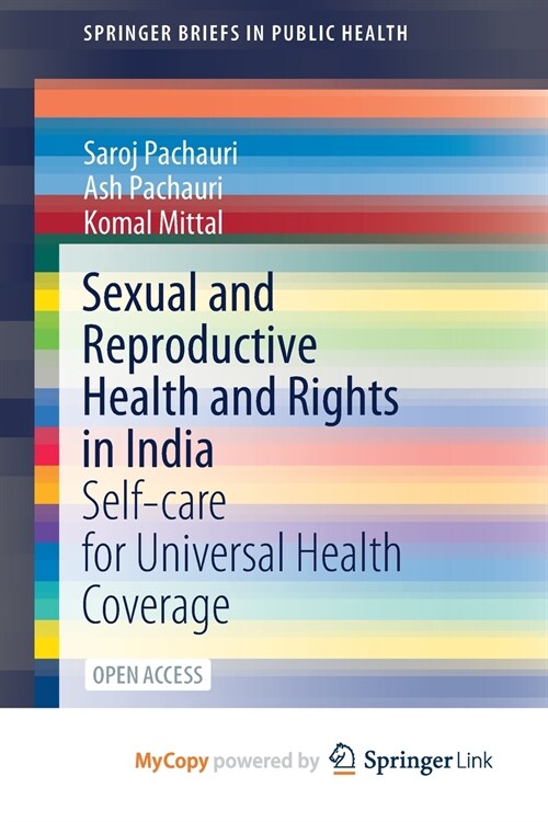 Sexual and Reproductive Health and Rights in India : Self-care for Universal Health Coverage (Paperback)