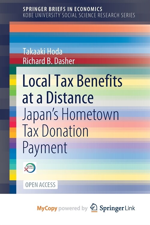 Local Tax Benefits at a Distance : Japans Hometown Tax Donation Payment (Paperback)