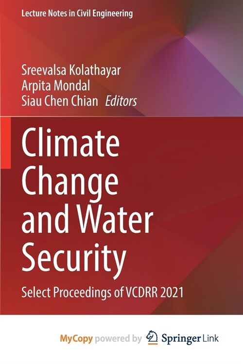 Climate Change and Water Security : Select Proceedings of VCDRR 2021 (Paperback)