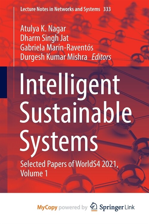 Intelligent Sustainable Systems : Selected Papers of WorldS4 2021, Volume 1 (Paperback)