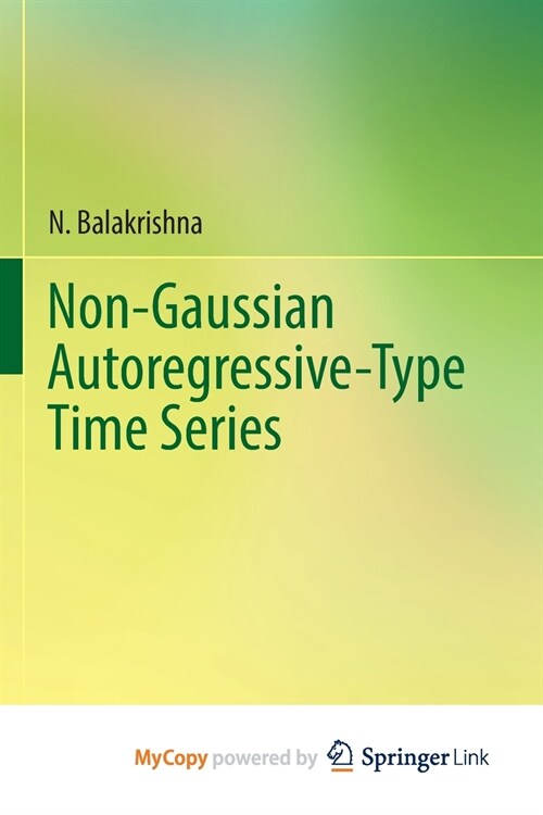 Non-Gaussian Autoregressive-Type Time Series (Paperback)