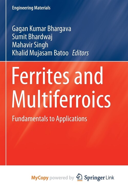 Ferrites and Multiferroics : Fundamentals to Applications (Paperback)