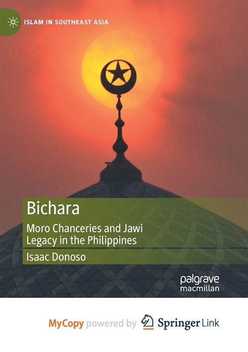 Bichara : Moro Chanceries and Jawi Legacy in the Philippines (Paperback)