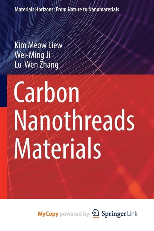 Carbon Nanothreads Materials (Paperback)