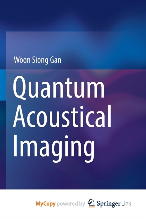 Quantum Acoustical Imaging (Paperback)