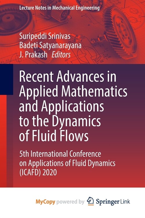 Recent Advances in Applied Mathematics and Applications to the Dynamics of Fluid Flows : 5th International Conference on Applications of Fluid Dynamic (Paperback)