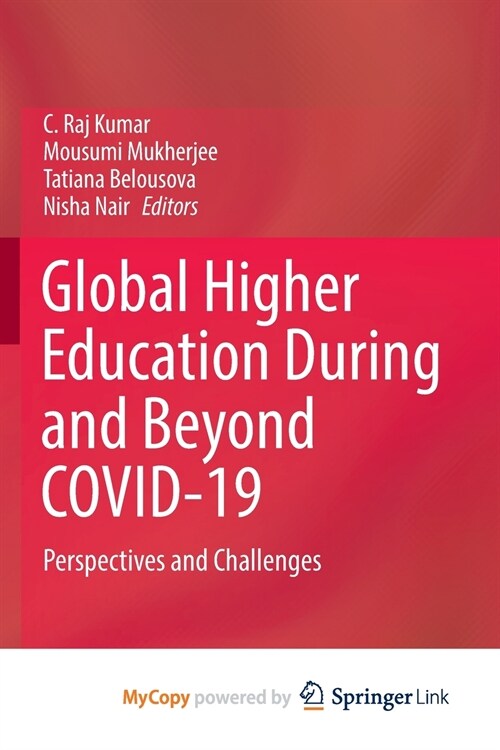 Global Higher Education During and Beyond COVID-19 : Perspectives and Challenges (Paperback)