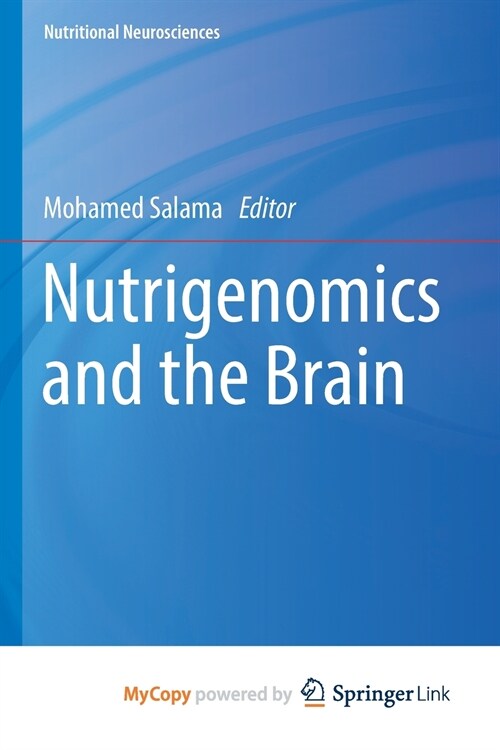 Nutrigenomics and the Brain (Paperback)