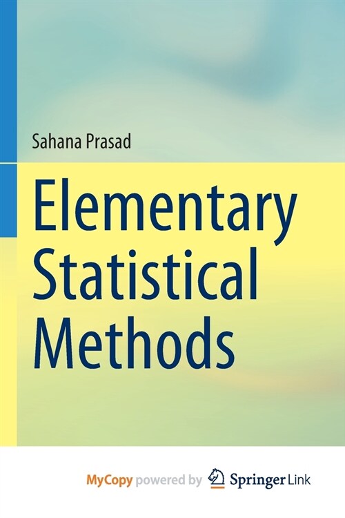 Elementary Statistical Methods (Paperback)