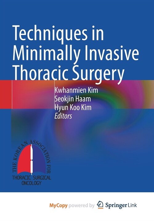 Techniques in Minimally Invasive Thoracic Surgery (Paperback)