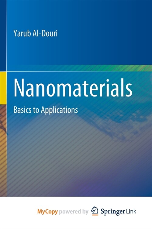 Nanomaterials : Basics to Applications (Paperback)