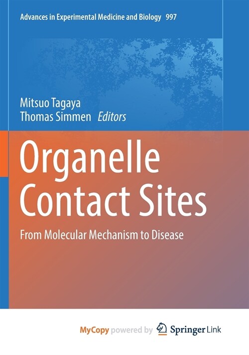 Organelle Contact Sites : From Molecular Mechanism to Disease (Paperback)