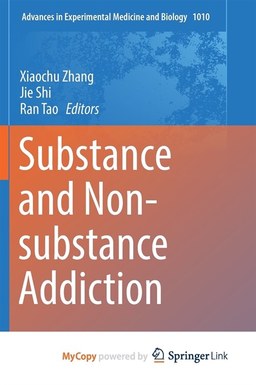 Substance and Non-substance Addiction (Paperback)