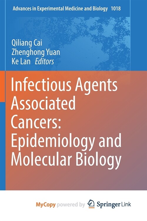 Infectious Agents Associated Cancers : Epidemiology and Molecular Biology (Paperback)