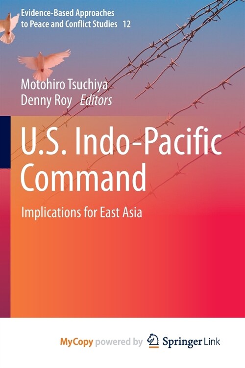 U.S. Indo-Pacific Command : Implications for East Asia (Paperback)