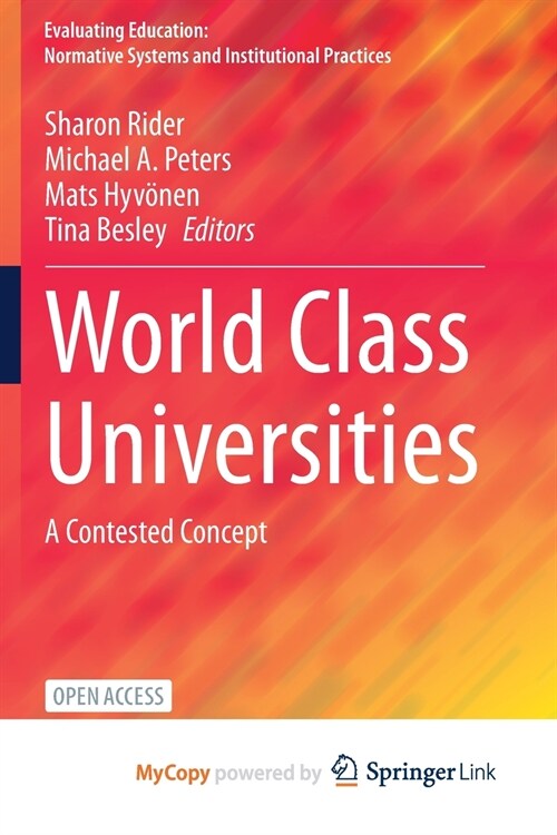World Class Universities : A Contested Concept (Paperback)