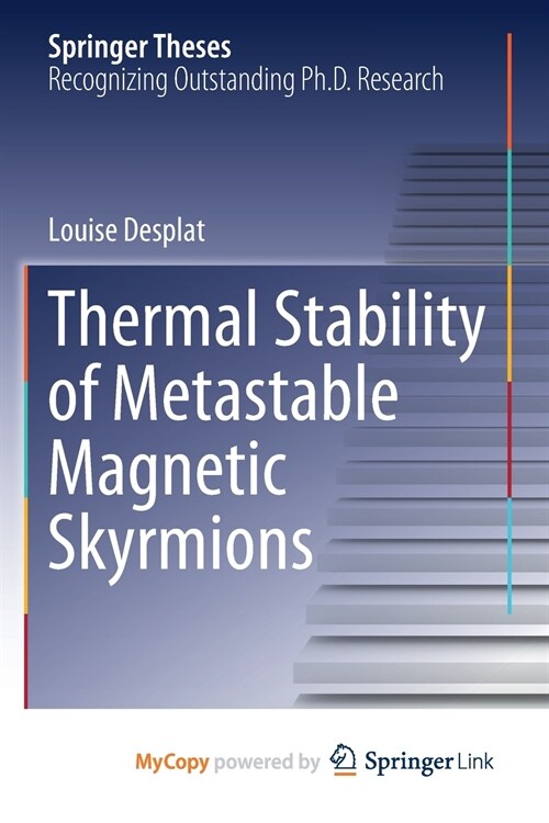 Thermal Stability of Metastable Magnetic Skyrmions (Paperback)