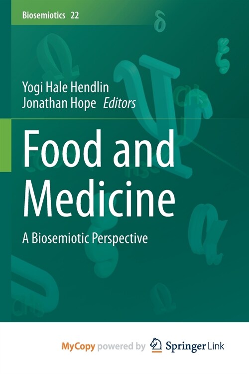 Food and Medicine : A Biosemiotic Perspective (Paperback)