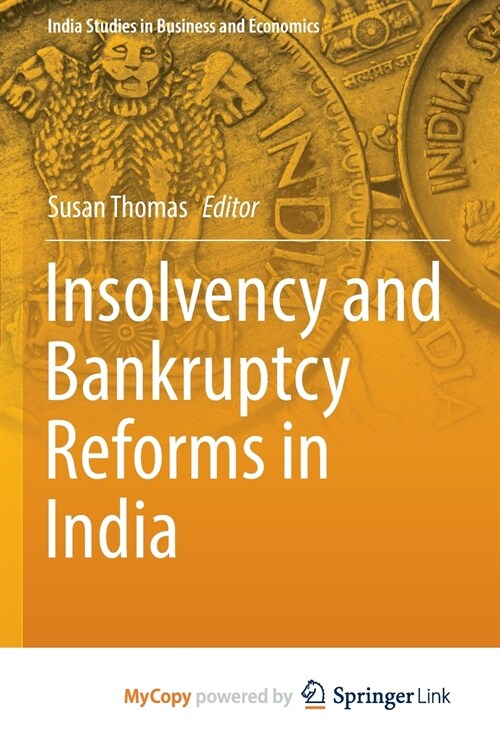 Insolvency and Bankruptcy Reforms in India (Paperback)