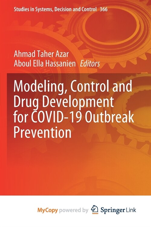 Modeling, Control and Drug Development for COVID-19 Outbreak Prevention (Paperback)