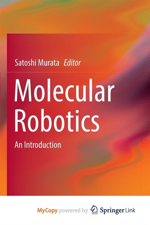 Molecular Robotics : An Introduction (Paperback)