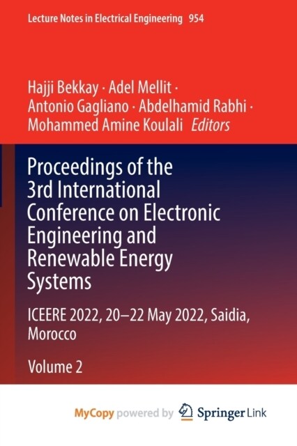 Proceedings of the 3rd International Conference on Electronic Engineering and Renewable Energy Systems : ICEERE 2022, 20 -22 May 2022, Saidia, Morocco (Paperback)