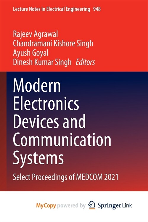 Modern Electronics Devices and Communication Systems : Select Proceedings of MEDCOM 2021 (Paperback)